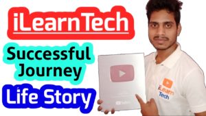 Read more about the article YouTuber iLearnTech start to End Journey Life