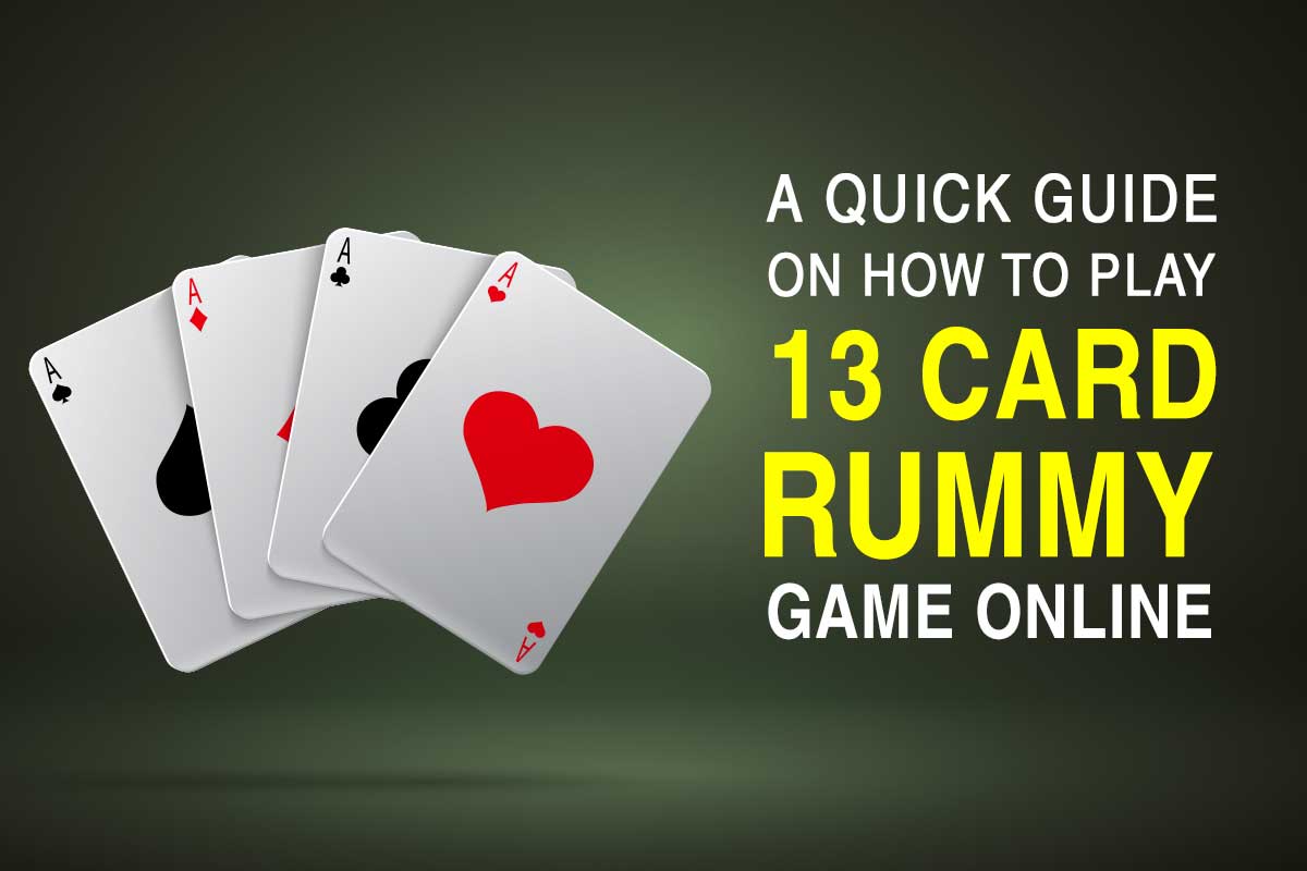 Read more about the article A Quick Guide on How to Play 13 Card Rummy Game Online