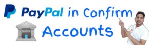 Read more about the article How to confirm bank account in paypal confirm bank account