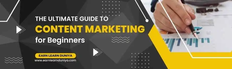 Read more about the article The Ultimate Guide to Content Marketing for Beginners